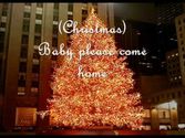 Christmas (Baby Please Come Home)