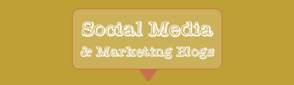 Headline for Best Social Media & Marketing Blogs