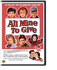 All Mine to Give (1957)