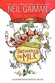 Fortunately, the Milk Paperback by Neil Gaiman