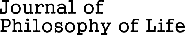 Journal of Philosophy of Life