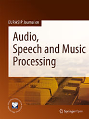 EURASIP Journal on Audio, Speech, and Music Processing