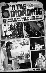 Did West Coast hip-hop change the world? | Book review