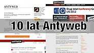 Mamy już 10 lat! Tak powstał Antyweb - AntyWeb