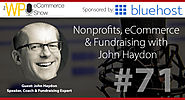 Nonprofits, eCommerce and Fundraising with John Haydon