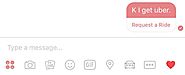 “K I Get Uber”: Your future of chat is arriving now