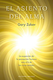 El asiento del Alma por Gary Zukav