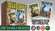 The Last Garden - Robotanists in the Post-Apocalypse.