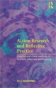 Action Research and Reflective Practice (Full Text)