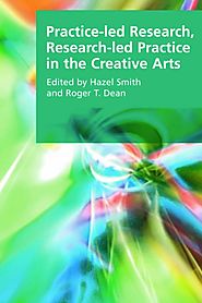 Practice-led Research Research-led Practice in the Creative Arts (Full Text)