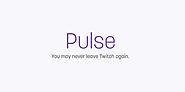 Pulse is the News Feed Twitch desperately needed