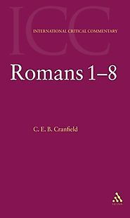 The Epistle to the Romans (two volumes: ICC)
