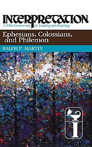 Ephesians, Colossians, and Philemon (Interpretation)