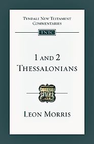 1 and 2 Thessalonians (TNTC)