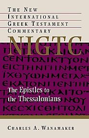The Epistle to the Thessalonians (NIGTC)