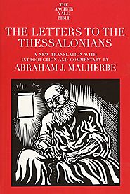 The Letters to the Thessalonians (AB)