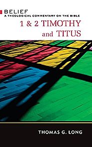 1 & 2 Timothy and Titus (Belief)