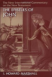 The Epistles of John (The New International Commentary on the New Testament)