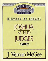 Joshua and Judges (Thru the Bible)