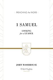 1 Samuel (Preaching the Word)