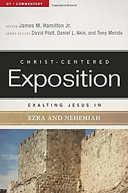 Exalting Jesus in Ezra-Nehemiah (CCEC)