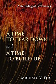 A Time to Tear Down and a Time to Build Up