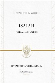 Isaiah (Preaching the Word)