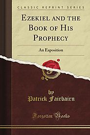 Ezekiel and the Book of His Prophecy
