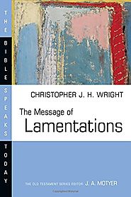 The Message of Lamentations (BST)