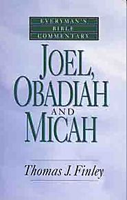 Joel, Obadiah and Micah (EBC)