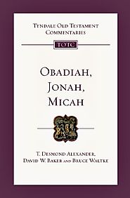 Obadiah, Jonah and Micah (TOTC)