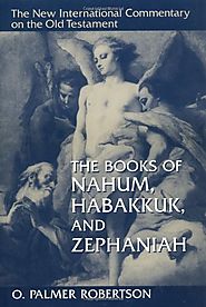 Nahum, Habakkuk, and Zephaniah (NICOT)