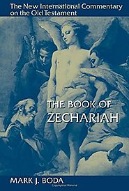 The Book of Zechariah (New International Commentary on the Old Testament)