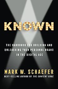 KNOWN: The handbook for building and unleashing your personal brand in the digital age