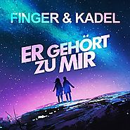 Finger & Kadel - Er gehört zu mir
