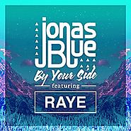 Jonas Blue feat. Raye - By Your Side