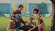 The American Dream - Samurai Punk - HTC Vive, Oculus Rift, PSVR - Q1 2018