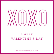 Valentine's Day eCards by Susan · Beautiful Lives by Susan