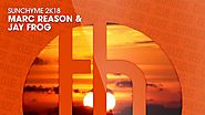 Marc Reason & Jay Frog - Sunchyme 2k18 (Official)
