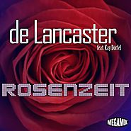 de Lancaster feat. Kay Dörfel - Rosenzeit