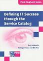 Defining IT Success Through The Service Catalog