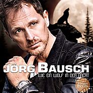 Jörg Bausch - "Wie ein Wolf in der Nacht" (2019)