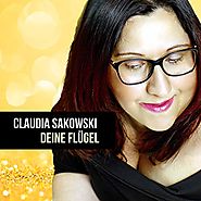 Claudia Sakowski - "Deine Flügel"
