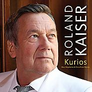 Roland Kaiser - "Kurios"