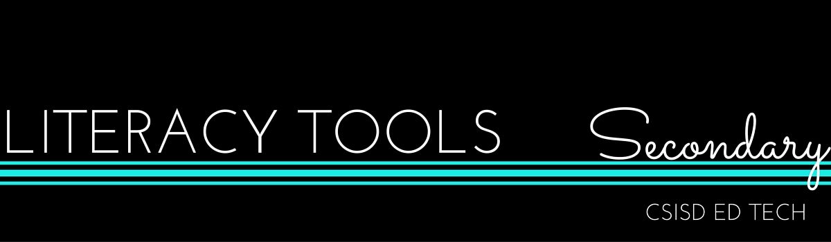 Headline For Literacy Tools Secondary Headline For Literacy Tools Secondary