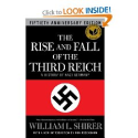 The Rise and Fall of the Third Reich: A History of Nazi Germany