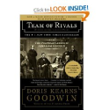 Team of Rivals: The Political Genius of Abraham Lincoln