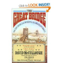 The Great Bridge: The Epic Story of the Building of the Brooklyn Bridge