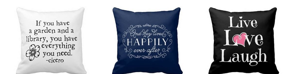 Decorative Throw Pillows With Quotes And Sayings | A Listly List