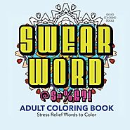 Swear Word Adult Coloring Book 30 Stress Relief Words To Color